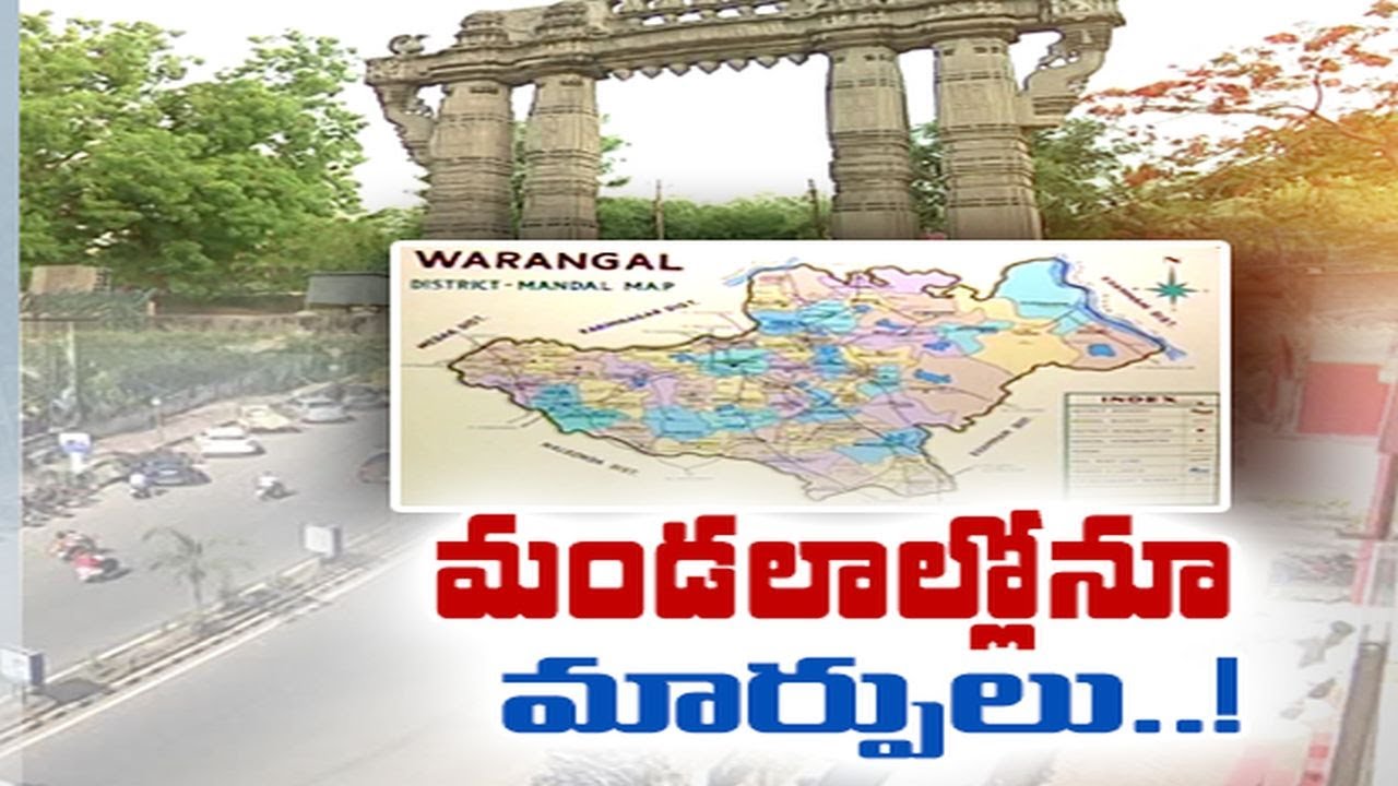 Warangal Urban District Renamed Hanamkonda Mandals May Also Change
