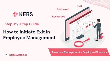 How to initiate Employee Exit in KEBS Resource Management - Step by Step guide | PSA | Quote to cash