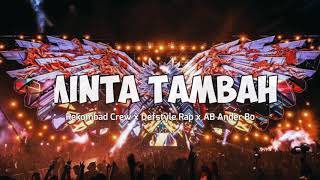Download Lagu Minta Tambah [ Rekombad Crew x Defstyle Rap x AB Ander Boy'z ] MP3