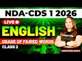 NDA &amp; CDS 1 2026 Exam English Live - Usage of Paired Words - Class 2