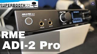 Superbooth 22: RME - ADI-2/4 Pro SE