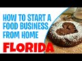 Selling food from home in florida [ Florida Cottage Food ] 10 Steps to Start