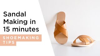 Sandal making in 15minutes | HANDMADE | Shoemaking Tutorial