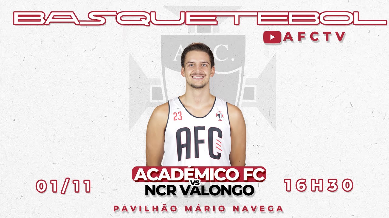 AFCTV - Basket: Académico FC X NCR Valongo - YouTube