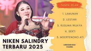 NIKEN SALINDRY FULL ALBUM CAMPURSARI 2025 🎵LAMUNAN - LESTARI - KUSUMA WIJAYA 🎵 TOP TRENDING KOPLO