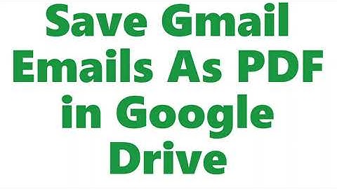 Demo: Save Gmail Emails as PDF in Google Drive