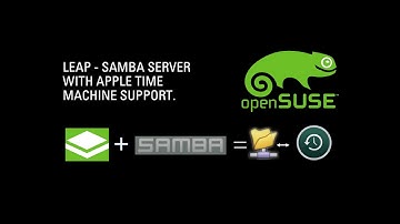 [30] openSUSE - Samba server install with Apple Time Machine Support.