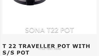 Sona T22 travel pot, Do not buy