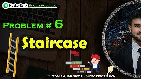 Hackerrank Staircase in Python | Challenge # 6 | HackerRank Solutions Series