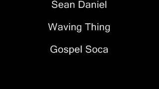 Sean Daniel- Waving Thing chords