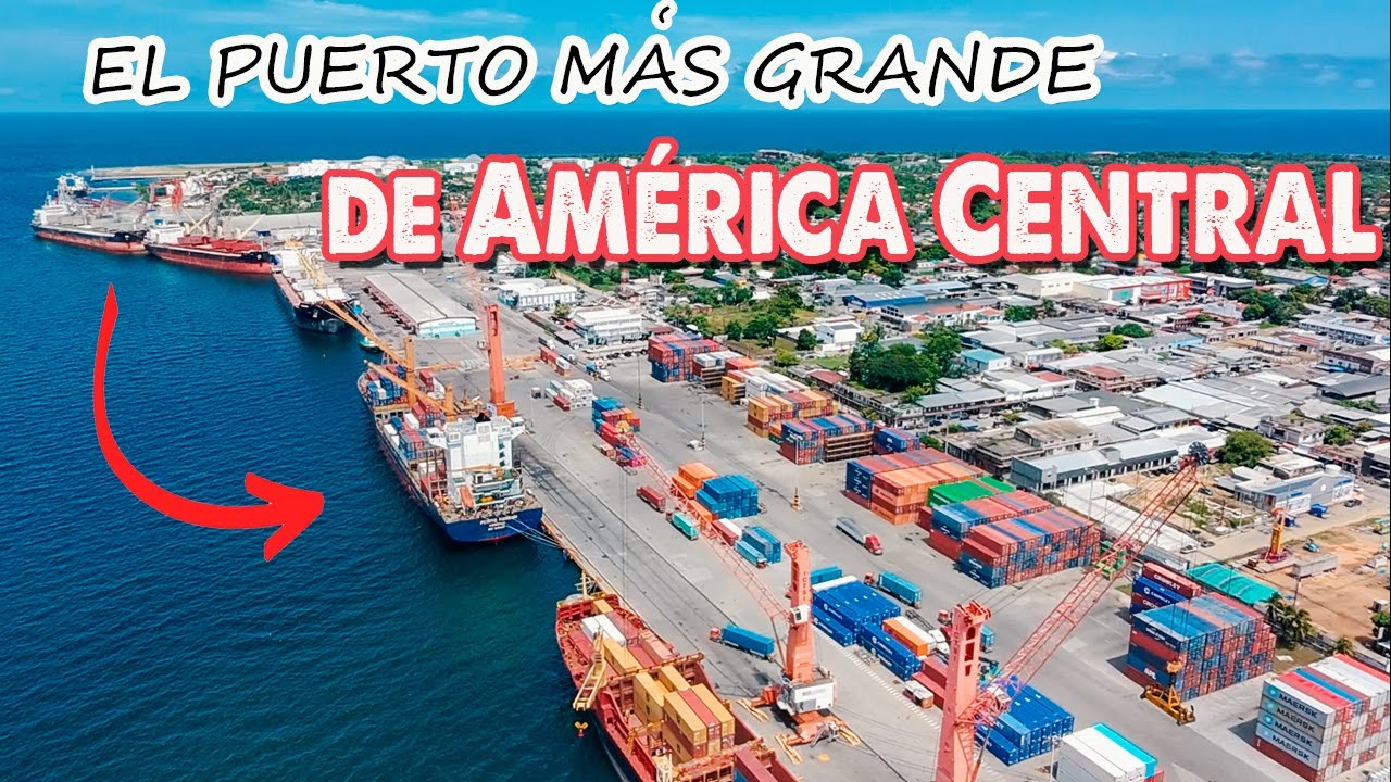 Conoce uno de los PUERTOS más IMPORTANTES de/ Centroamérica