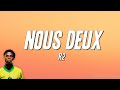 R2 Nous Deux Paroles mp3