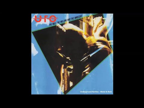 U̲F̲O - T̲he W̲ild, T̲he W̲i̲lling A̲nd T̲he I̲n̲n̲o̲cent (1981) [Full  Album]