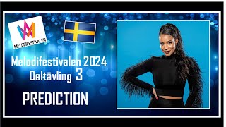 Melodifestivalen 2024 | PREDICTION | Deltävling 3 | Top 6 | With Comments