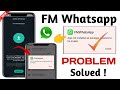 Fm whatsapp update kaise kare  app not installed as package appears to be invalid  appnotinstalled