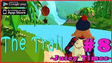 #8 THE TRAIL | DOUBLE JUICE IS NOT ENOUGH! | Walkthrough Gameplay Guide | iOS Android ENGLISH