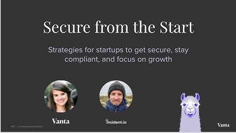 Secure from the Start: Strategies for Startups to Get Secure, Stay Compliant, and Focus on Growth