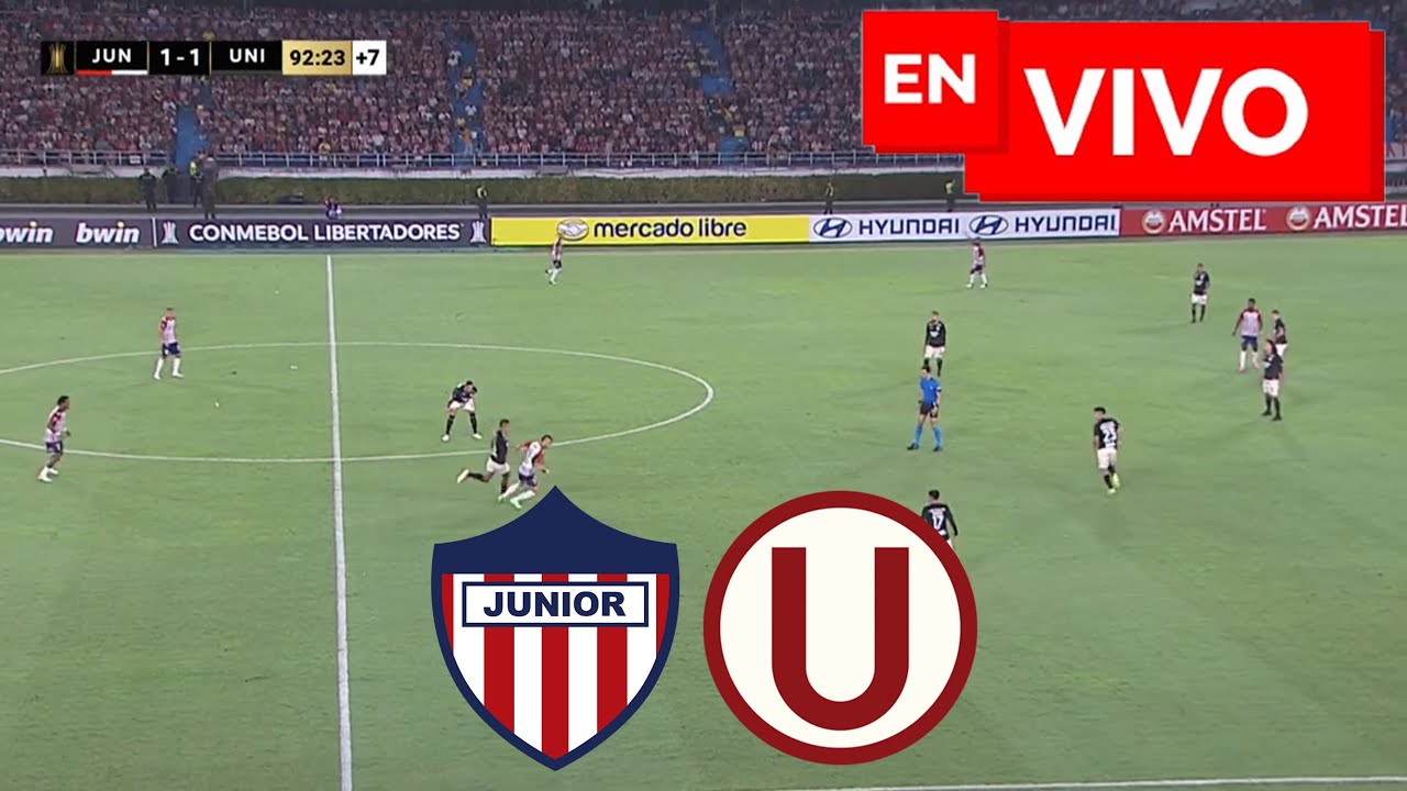 🔴 JUNIOR 1 - 1 UNIVERSITARIO EN VIVO Y EN DIRECTO 🔴 CONMEBOL ...