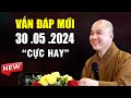 Vn p mi 30 05 2024 cc hay  thy thch php ha tu vien truc lam