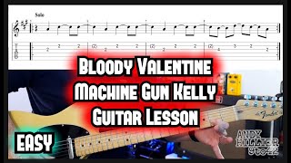 How to play Bloody Valentine · Machine Gun Kelly Guitar Lesson Tutorial