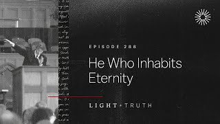 He Who Inhabits Eternity