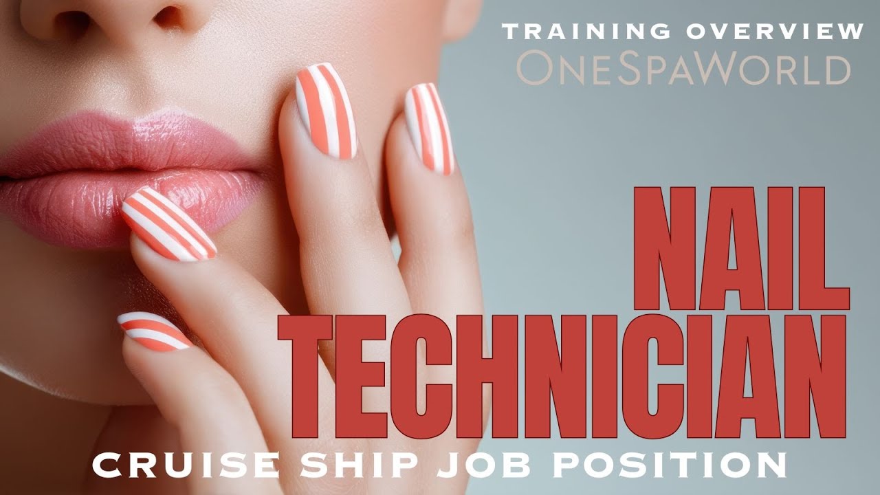 Nail Services Training for Cruise Ship Careers | CND™, ELEMIS, MegaWhite | Nail Technician