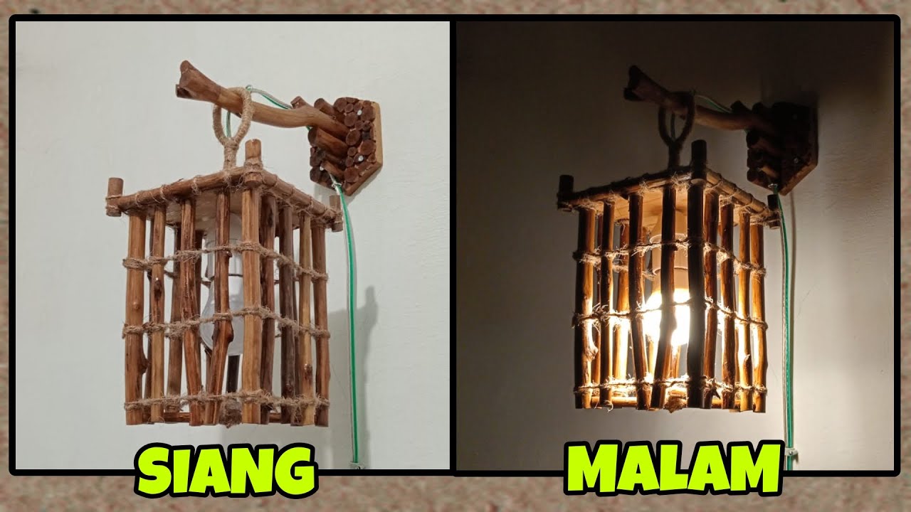 Memanfaatkan Ranting Pohon Menjadi Lampu Tidur atau Lampu Dinding - YouTube