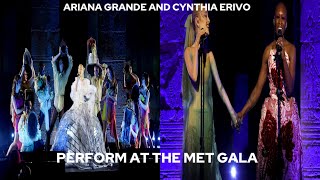 Ariana Grande and Cynthia Erivo Perform Beleive at the Met Galaaa 2024 full performance