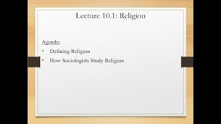 Intro to Soc: Lecture 10.1: Sociology of Religion