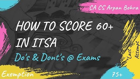 How to score exemption in ITSA CS Professional ? 60 + in your June 2020