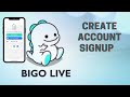 Bigo Live Sign Up 2021 | How to Create Bigo Live account in 2 Minutes?