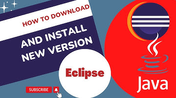 How to Download and Install new Version of Eclipse