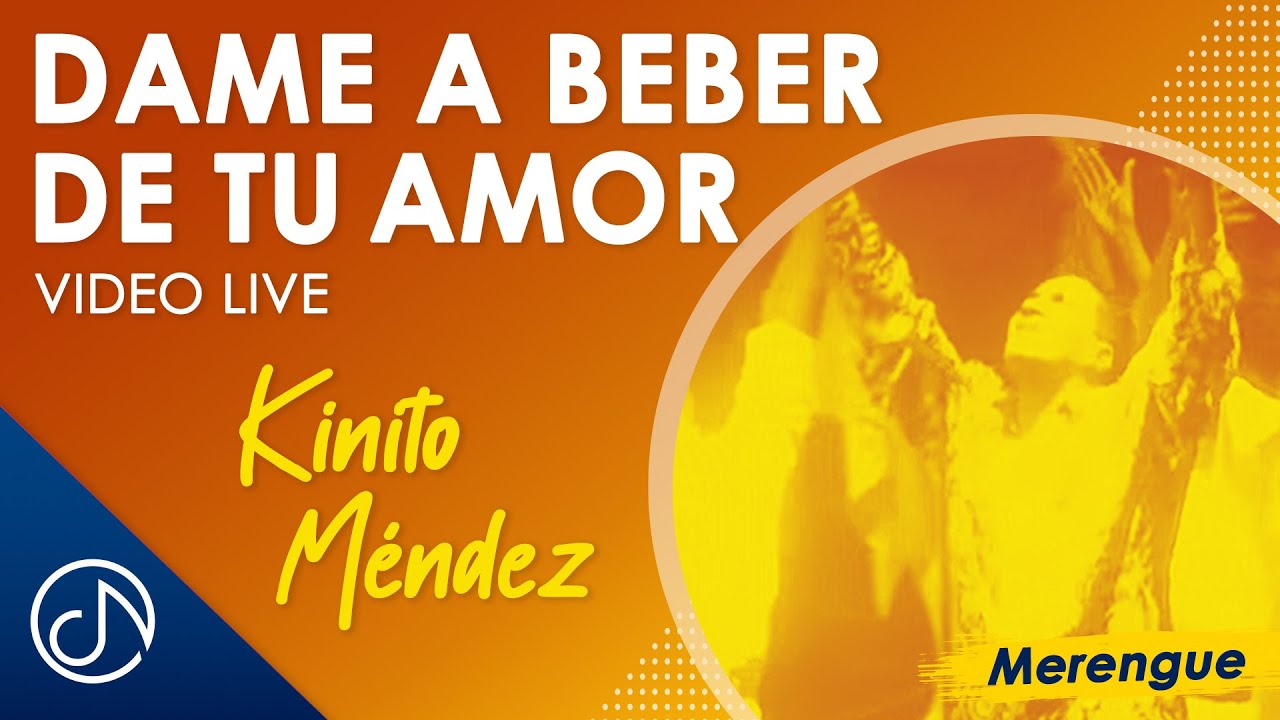 ⁣Dame A BEBER De Tu Amor 🍹 - Kinito Mendez, Estadio Olímpico [Video Live]
