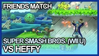 Super Smash Bros (Wii U) - Friends Match - VS Heffy