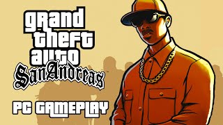 GTA: San Andreas - PC Gameplay