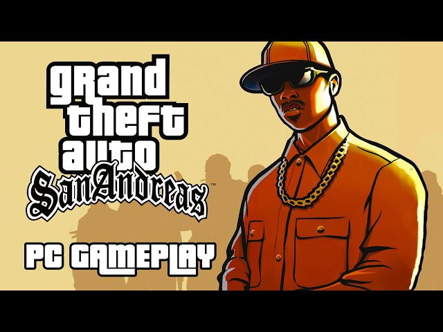 GTA: San Andreas - PC Gameplay 