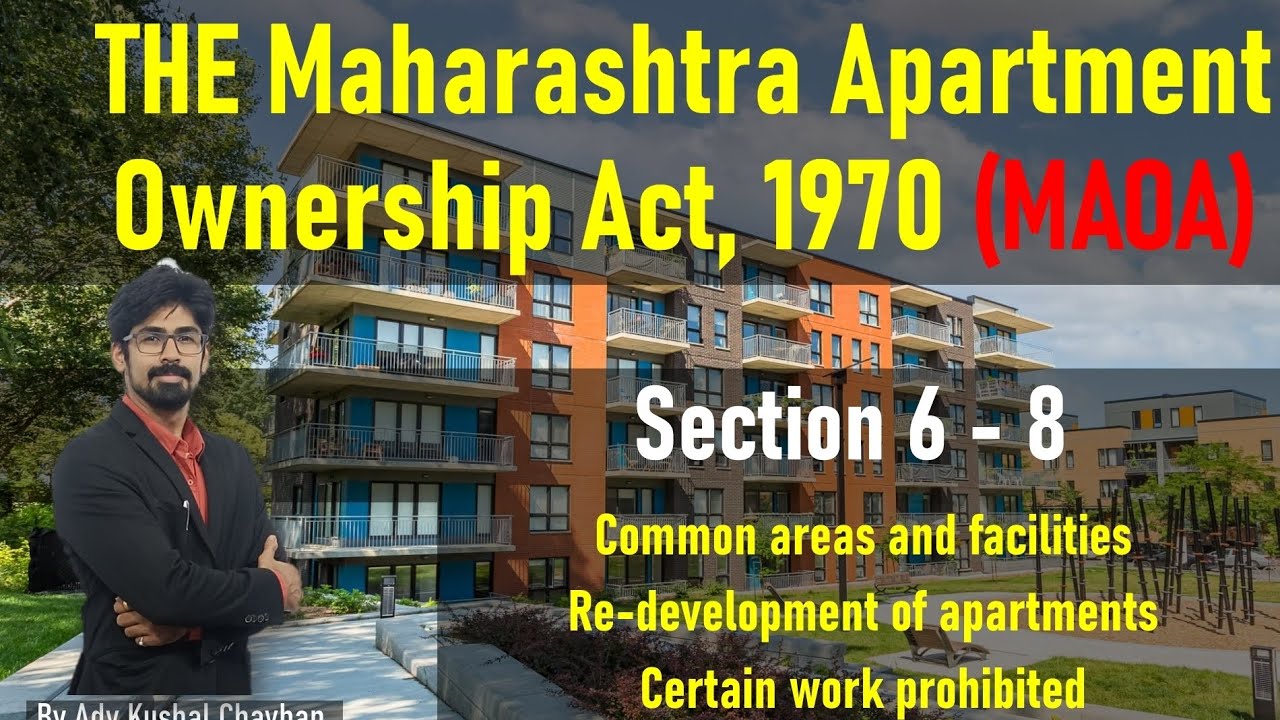 Section 6 - 8 | The Maharashtra Apartment Ownership Act 1970 - YouTube