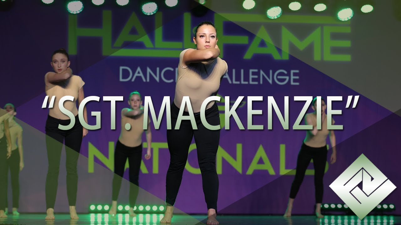 Sgt. Mackenzie | Fusion Dance Force | Hall of Fame Nationals