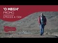 O Megh - Promo [Ep4 S04 | The Dewarists