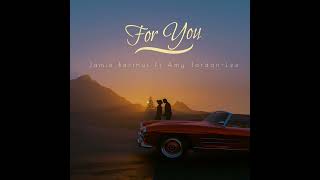 Jamie Barthus Ft Amy Jordan Lee - For You 🌹