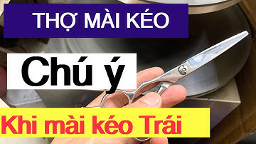 [CHÚ Ý cho thợ mài kéo] Đổi chiều mâm mài kim cương khi Mài kéo cắt tóc tay trái ViKo 0961455991