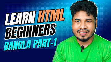 Introduction HTML || HTML for beginners || Learn HTML Easy Way || Bangla Tutorial (Part-1)