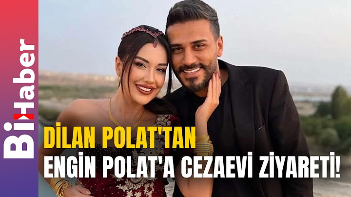 Dilan Polat'tan Engin Polat'a Cezaevi Ziyareti! | BiHaber