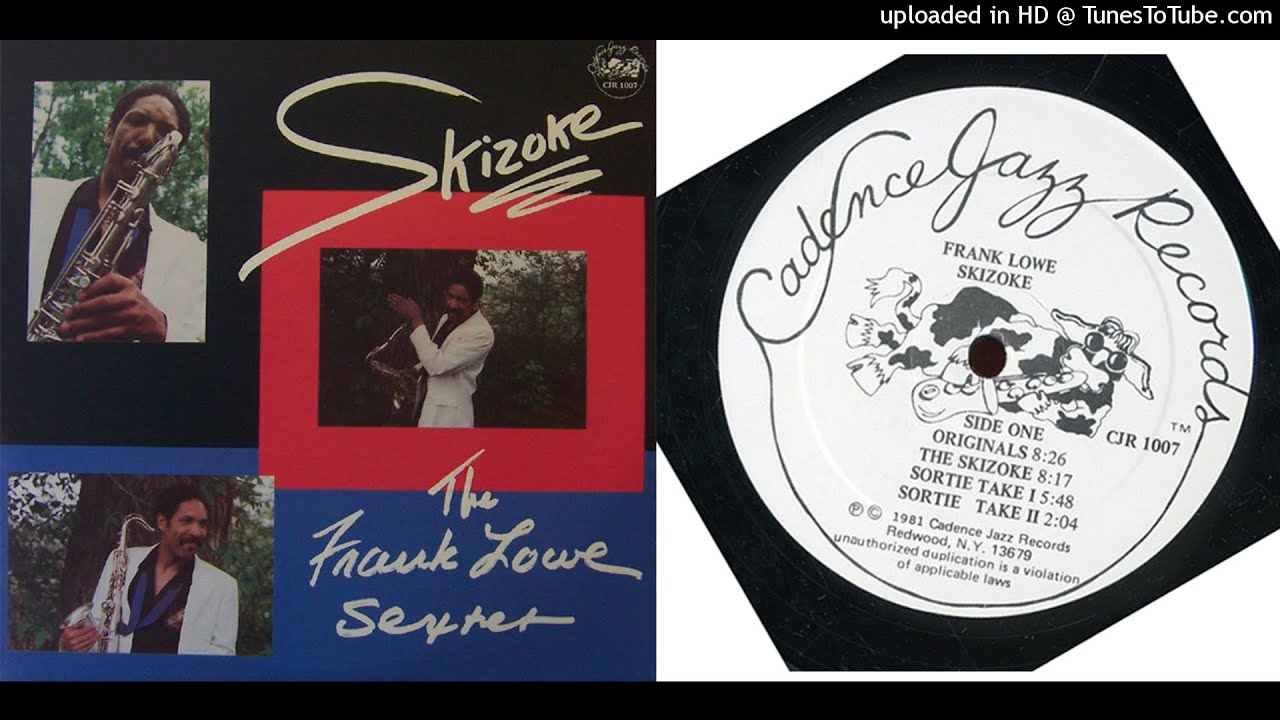 Frank Lowe - The Skizoke (1981)