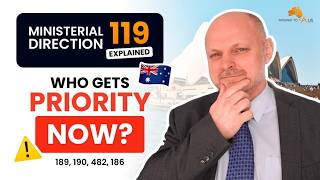 Ministerial Direction 119 EXPLAINED Australia Visa Update