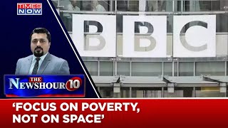 'Focus On Poverty Not On Space' | Why Is British Media Taunting? | The Newshour Agenda