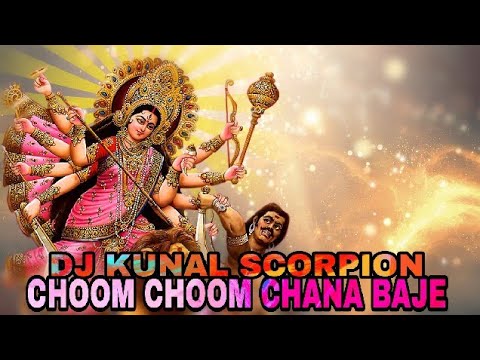 Chhoom Chhanana Baaje Remix   DJ KUNAL SCORPION