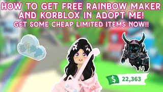 How To Get a RAINBOW MAKER and a KORBLOX!!😲😊More Limited Items!! 😱🤯 Get YOURS Now!!❤️ #adoptme