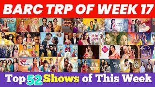 BARC TRP Report of Week 17 (2024) : Top 52 Shows of this Week