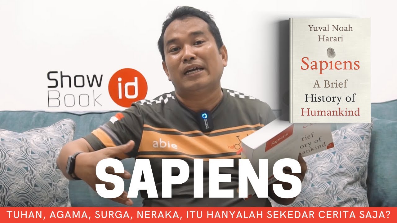 SAPIENS: Tuhan, Agama, Surga, Neraka, itu hanyalah sekedar cerita saja? Ambyarr | Yuval Noah Harari